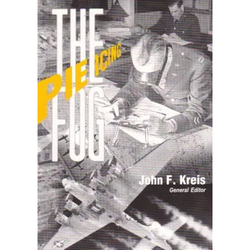 Piercing the Fog: Intelligence and Army Air Forces Operations in World War II - Paperback