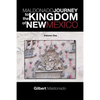 Maldonado Journey to the Kingdom of New Mexico: Volume One - Paperback