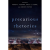 Precarious Rhetorics - Paperback