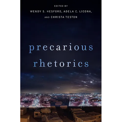 Precarious Rhetorics - Paperback