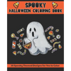 Spooky Halloween Coloring Book: 20 Spooky Themed Designs For You to Color - Paperback
