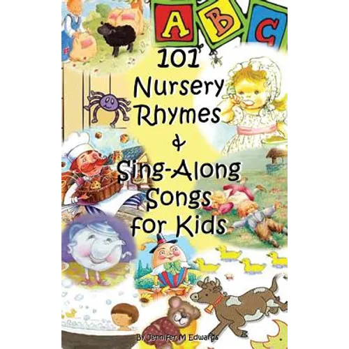 101 Nursery Rhymes & Sing-Along Songs for Kids - Paperback