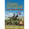 Texas Rangers: Lives, Legend, and Legacy - Paperback
