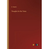 Thoughts for the Times - Paperback