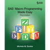 SAS Macro Programming Made Easy, Third Edition - Paperback