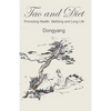 Tao and Diet: Promoting Health, Wellbeing and Long Life - Paperback