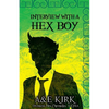 Interview With a Hex Boy: A Divinicus Nex Chronicles Extra - Paperback