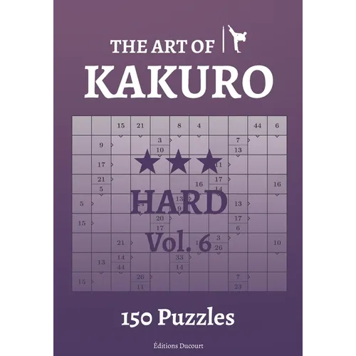 The Art of Kakuro Hard Vol.6 - Paperback