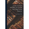 Collected Works of John Millington Synge - Hardcover