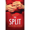 The Split - Hardcover