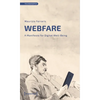 Webfare: A Manifesto for Digital Well-Being - Paperback