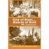 City of Steel... Hearts of Gold, My Lackawanna - Paperback
