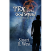 Tex and the God Squad - Paperback