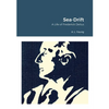 Sea-Drift: A Life of Frederick Delius - Paperback