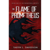 The Flame of Prometheus - Paperback