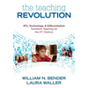 The Teaching Revolution: Rti, Technology, and Differentiation Transform Teaching for the 21st Century - Paperback
