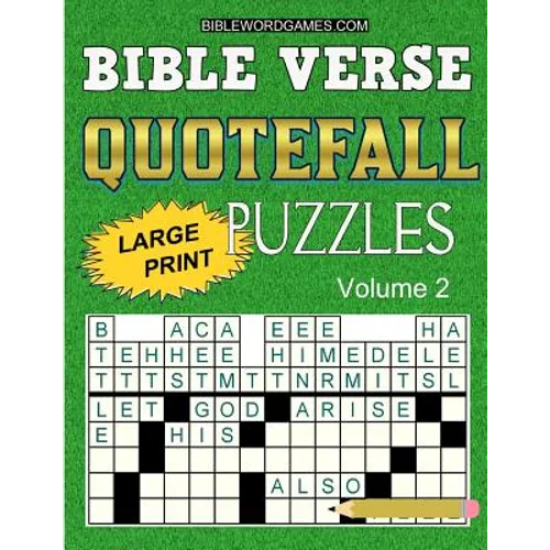 Bible Verse Quotefall Puzzles Vol.2: 60 New large print Bible verse drop quote or Fallen Phrase puzzles - Paperback