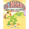 Los Dinosaurios Libro Para Colorear (Spanish Edition) - Paperback