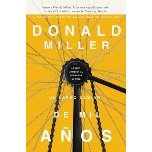 Un largo camino de mil a��os: Lo que aprend�� al redactar mi vida = A Million Miles in a Thousand Years = A Million Miles - Paperback