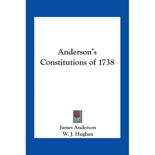 Anderson's Constitutions of 1738 - Paperback