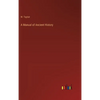 A Manual of Ancient History - Hardcover