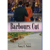 Barbours Cut: Beyond the River's Reach - Hardcover