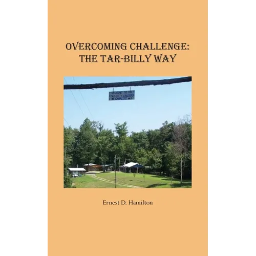 Overcoming Challenge: The Tar-Billy Way - Paperback
