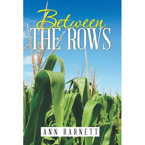 Between the Rows - Hardcover