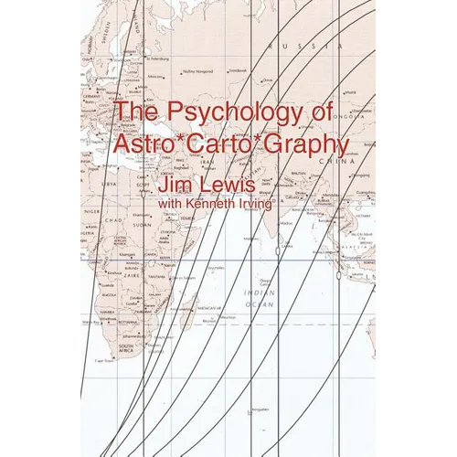 The Psychology of Astro*carto*graphy - Paperback