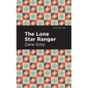 The Lone Star Ranger - Paperback