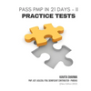 Pass PMP in 21 Days - II Practice Tests - Paperback