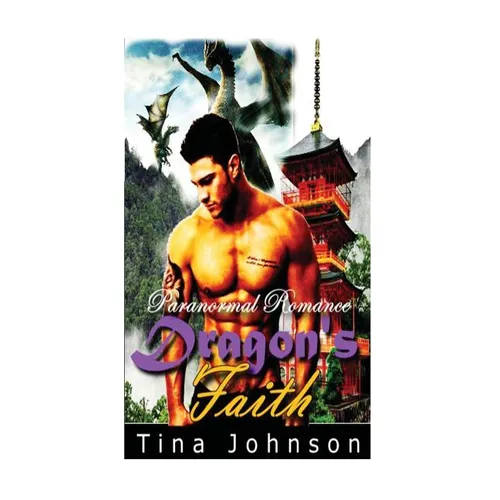 Dragon's Faith: Paranormal Romance - Paperback