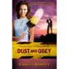 Dust and Obey - Paperback