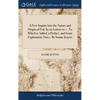 A Free Inquiry Into the Nature and Origin of Evil. In six Letters to --. To Which is Added, a Preface, and Some Explanatory Notes. By Soame Jenyns - Hardcover