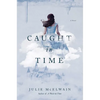 Caught in Time: A Kendra Donovan Mystery - Mass Market Paperbound