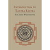 Introduction to Tantra Sastra - Paperback