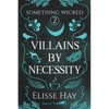 Villains by Necessity - Paperback