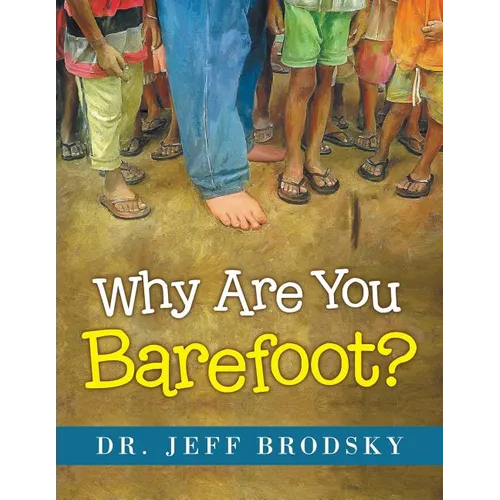 Why Are You Barefoot? - Paperback