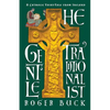 The Gentle Traditionalist: A Catholic Fairy-tale from Ireland - Paperback