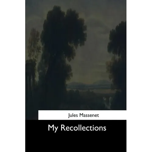 My Recollections - Paperback