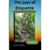 Joys of Hiking Etiquette - Paperback