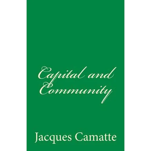 Capital and Community - Paperback