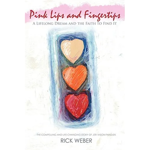 Pink Lips and Fingertips - Paperback