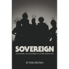 Sovereign: Autonomy, accountability, and other queen shit - Paperback