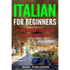 Italian for Beginners: 15 Short Stories to Help you Learn and Enjoy Italian - Paperback