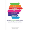 The Power of Mindset Trading: Become successful in forex, stocks and other financial markets. - Paperback
