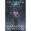 On Foe'nem Grave Book 1: Best Kept Secret - Paperback