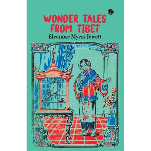 Wonder Tales from Tibet - Paperback