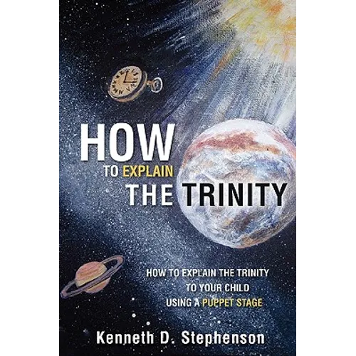 How to Explain the Trinity - Paperback