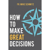 How to Make Great Decisions - Hardcover
